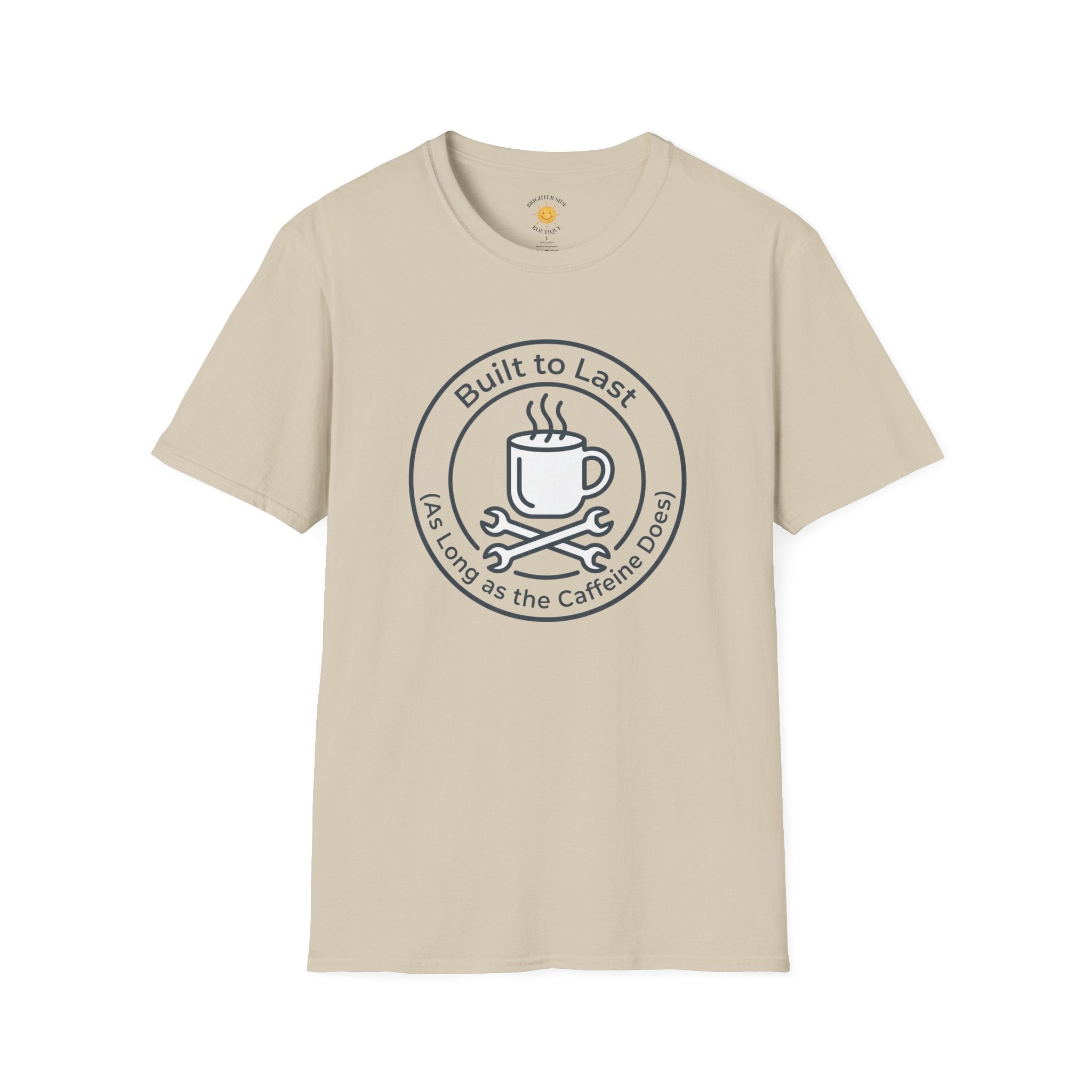 Built To Last T-Shirt