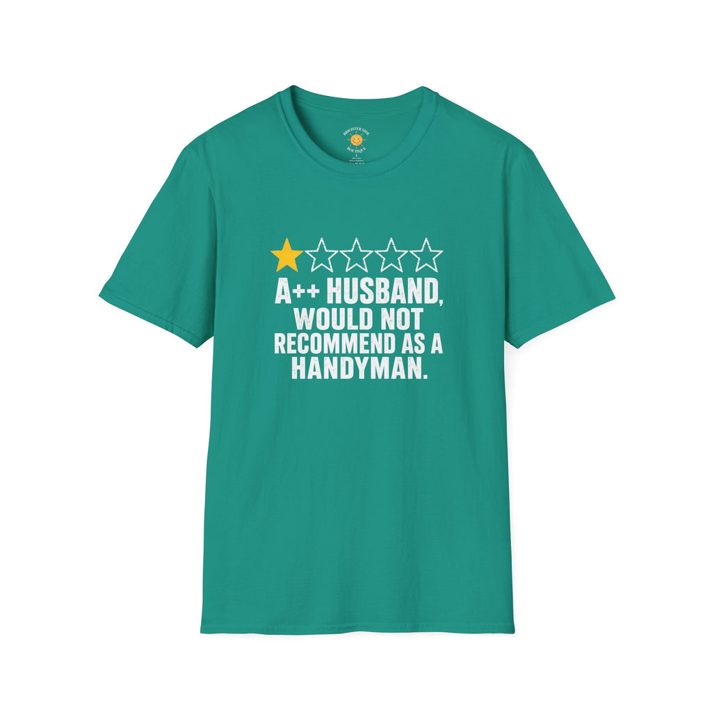 Funny husband t-shirt design featuring distressed white text that reads 'A++ Husband, Would Not Recommend as a Handyman' with five stars and vintage-style typography on a transparent background.