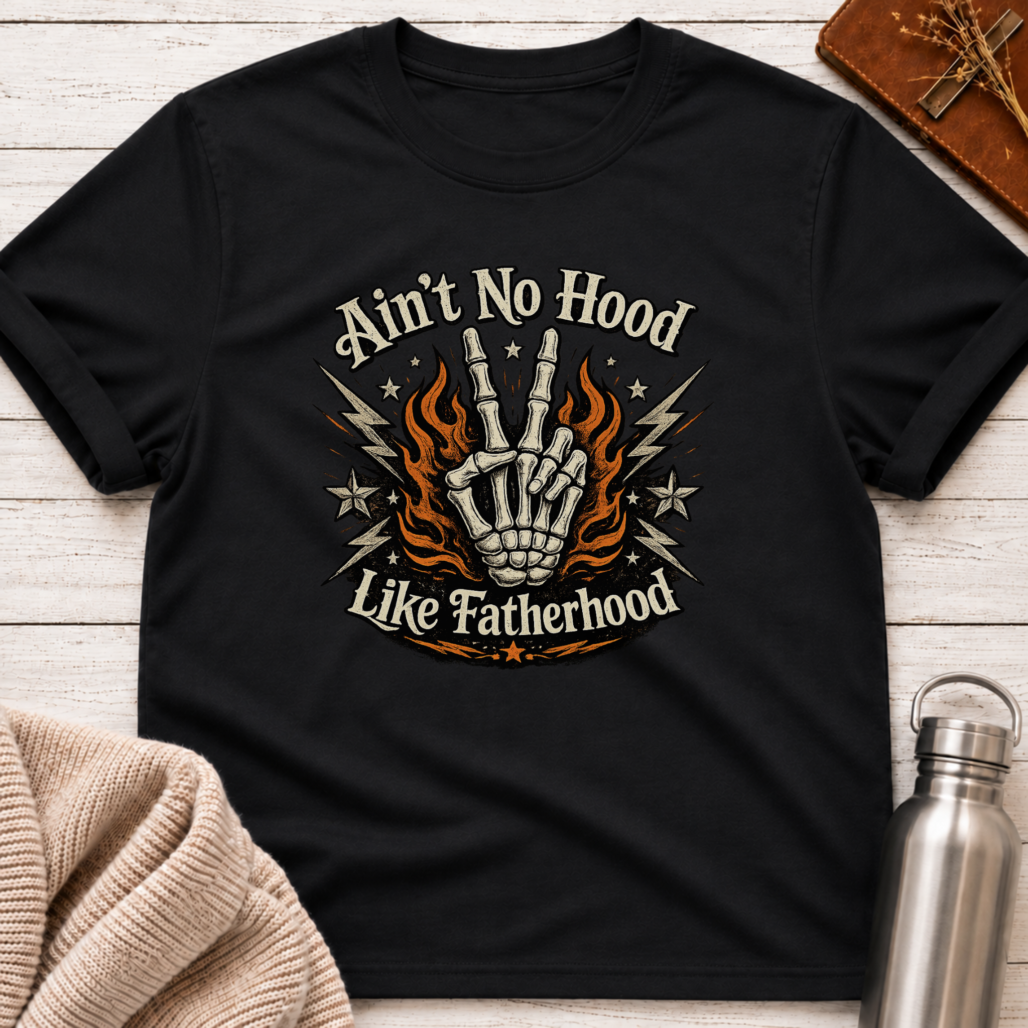 Ain't No Hood Like Fatherhood T-Shirt