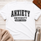 Anxiety University Honors Program T-Shirt