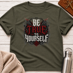 Be True To Yourself Gothic T-Shirt