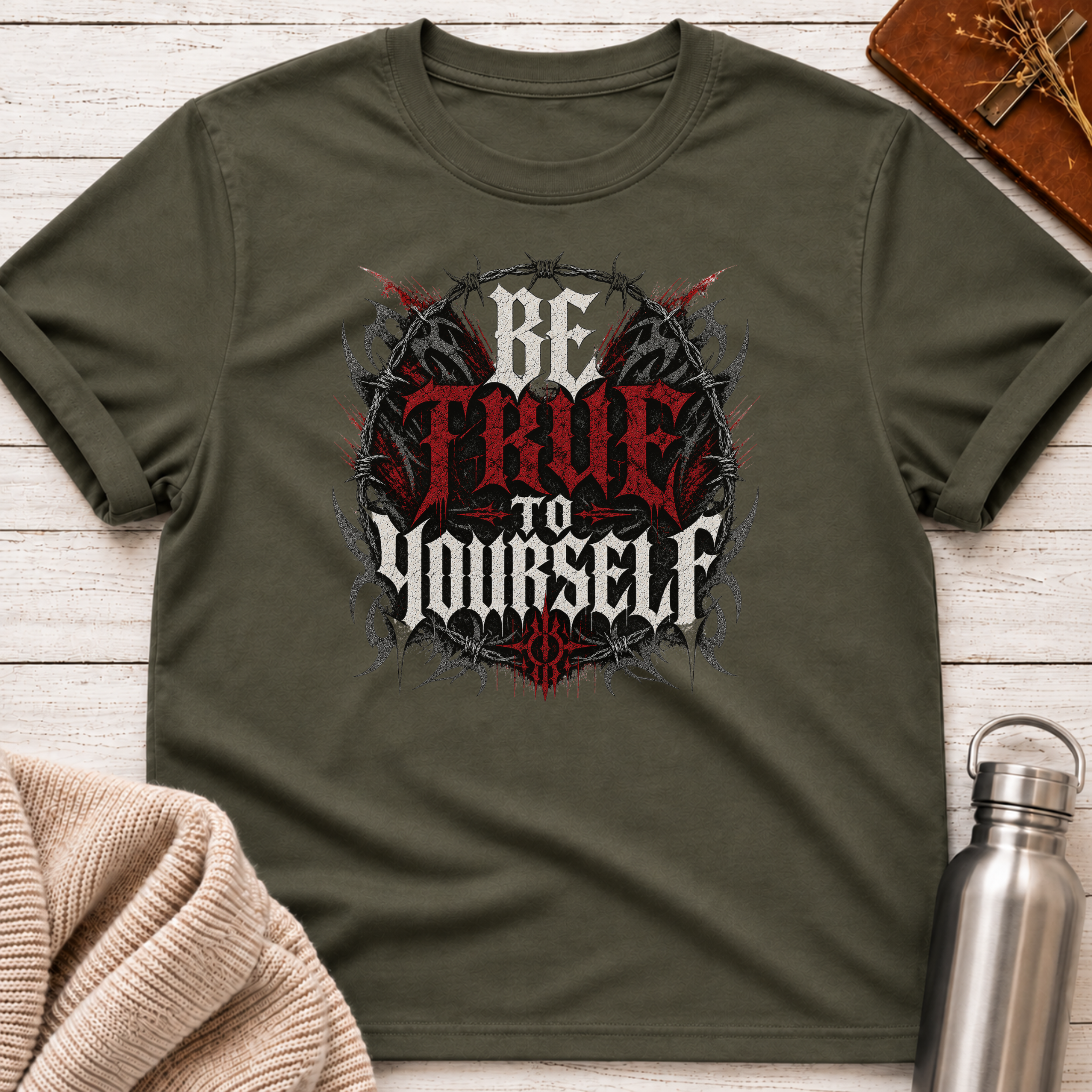 Be True To Yourself Gothic T-Shirt