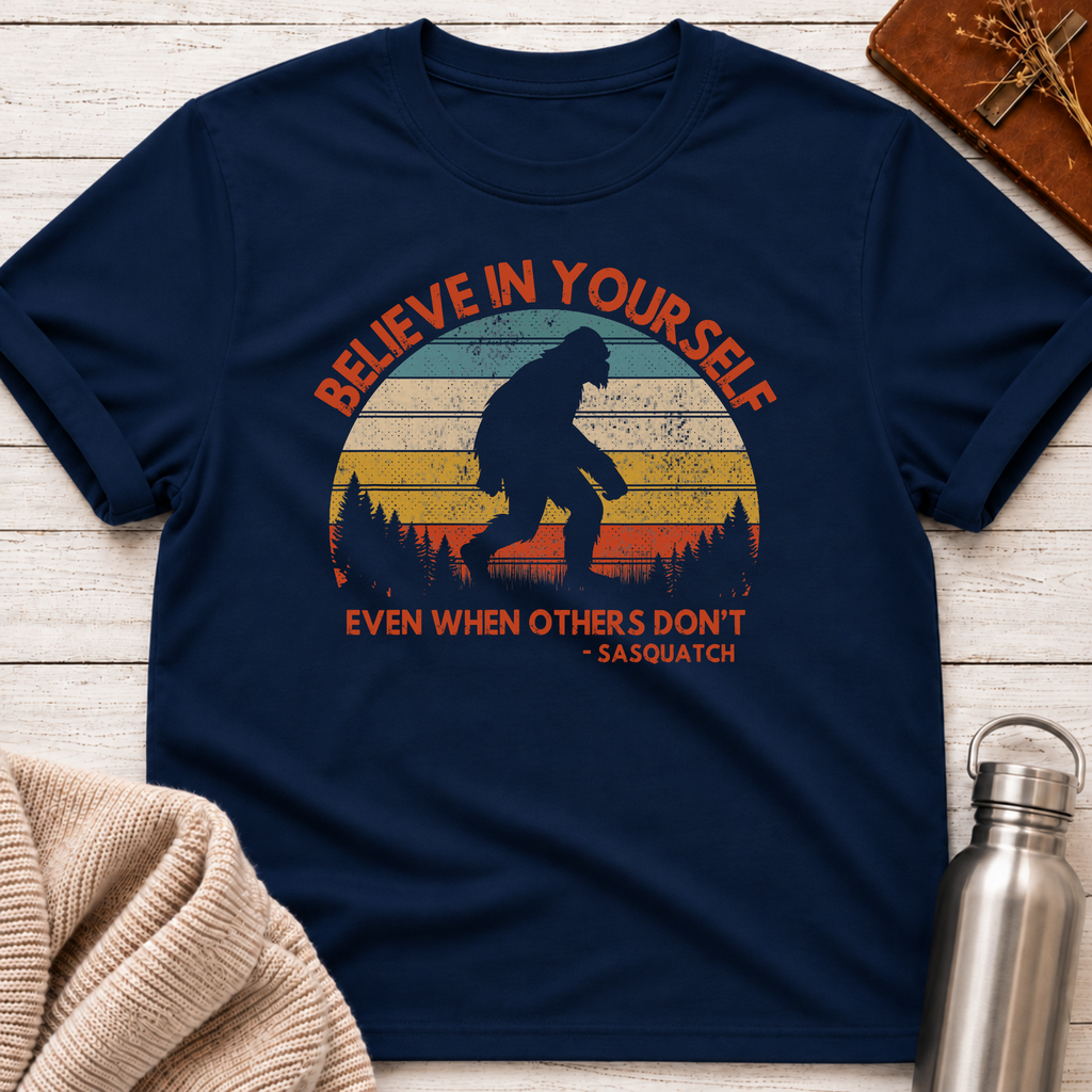 Believe In Yourself T-Shirt