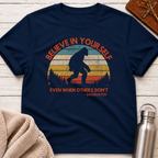 Believe In Yourself T-Shirt