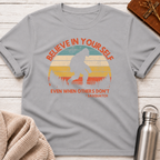 Believe In Yourself T-Shirt