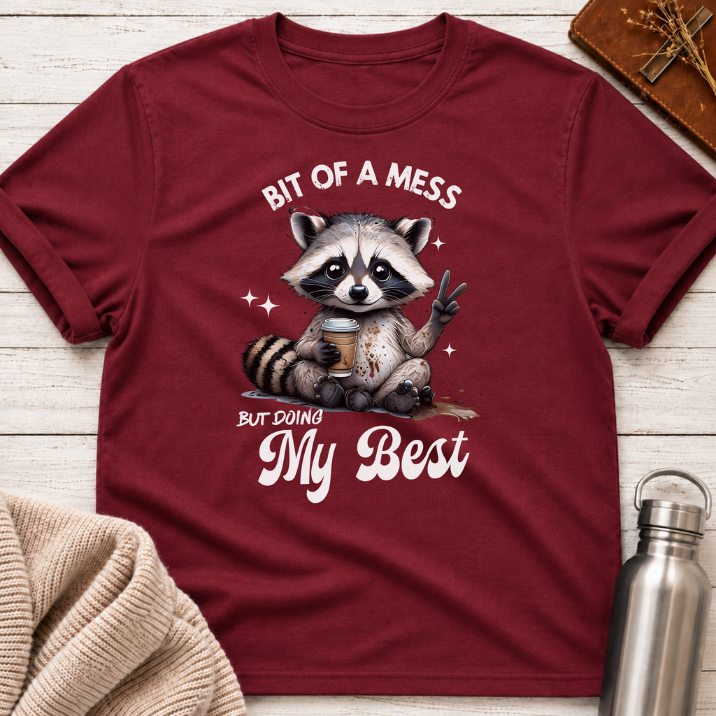 Bit Of A Mess Raccoon T-Shirt