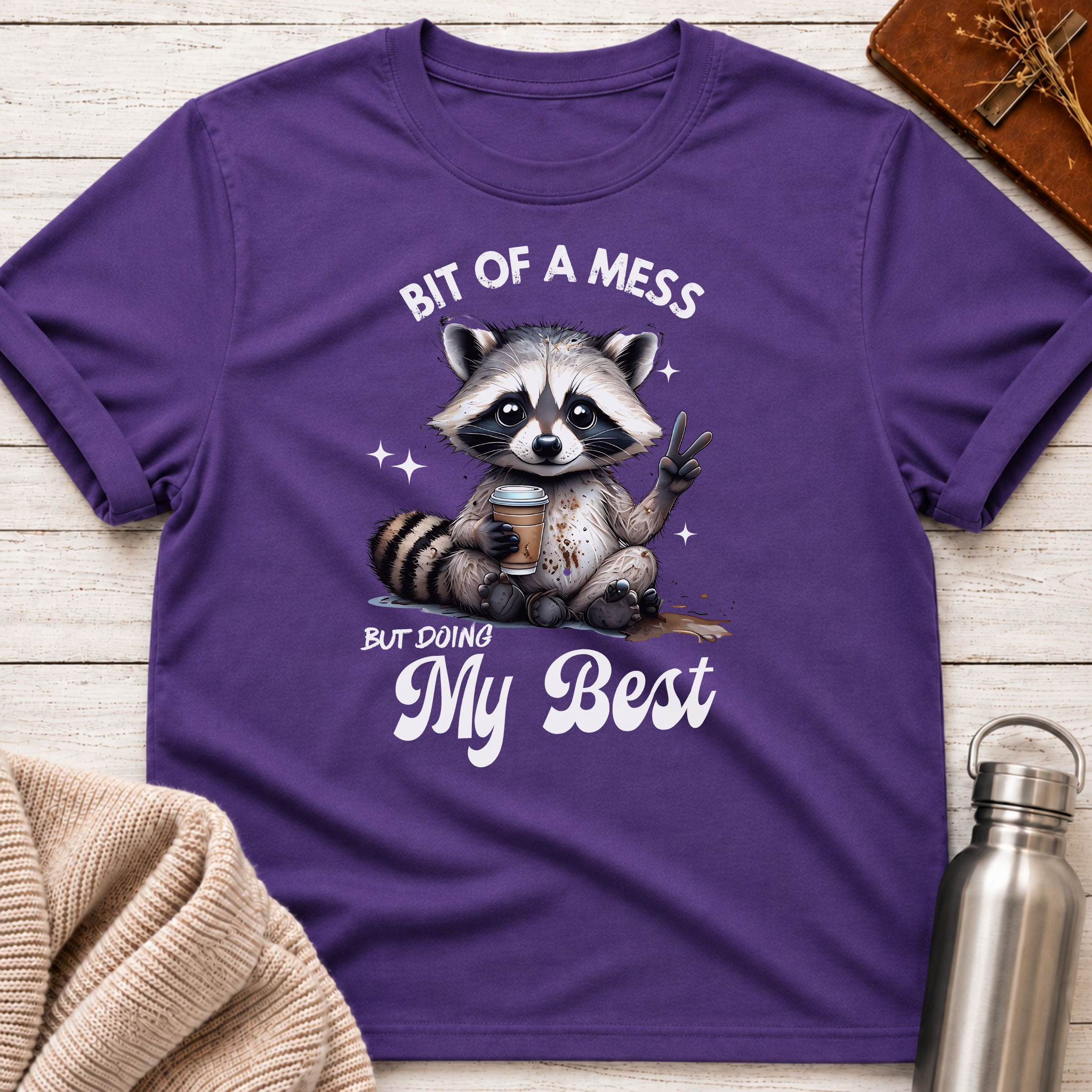 Bit Of A Mess Raccoon T-Shirt