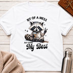 Bit Of A Mess Raccoon T-Shirt