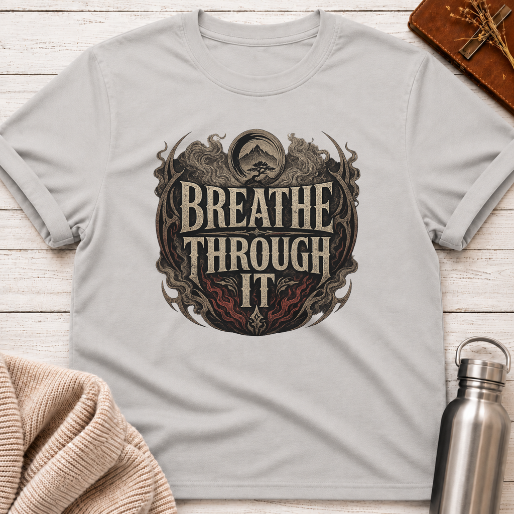 Breathe Through It Resilience T-Shirt