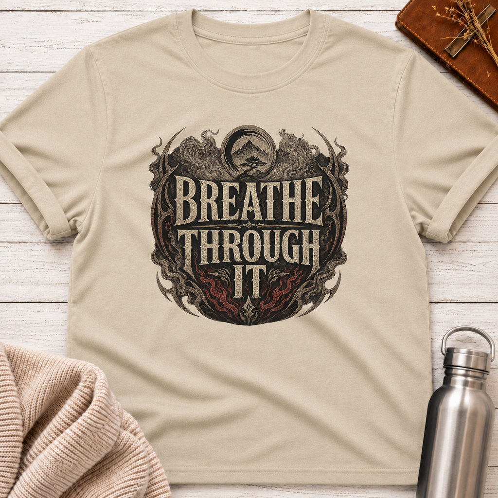 Breathe Through It Resilience T-Shirt