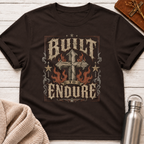 Built To Endure Gothic Strength T-Shirt