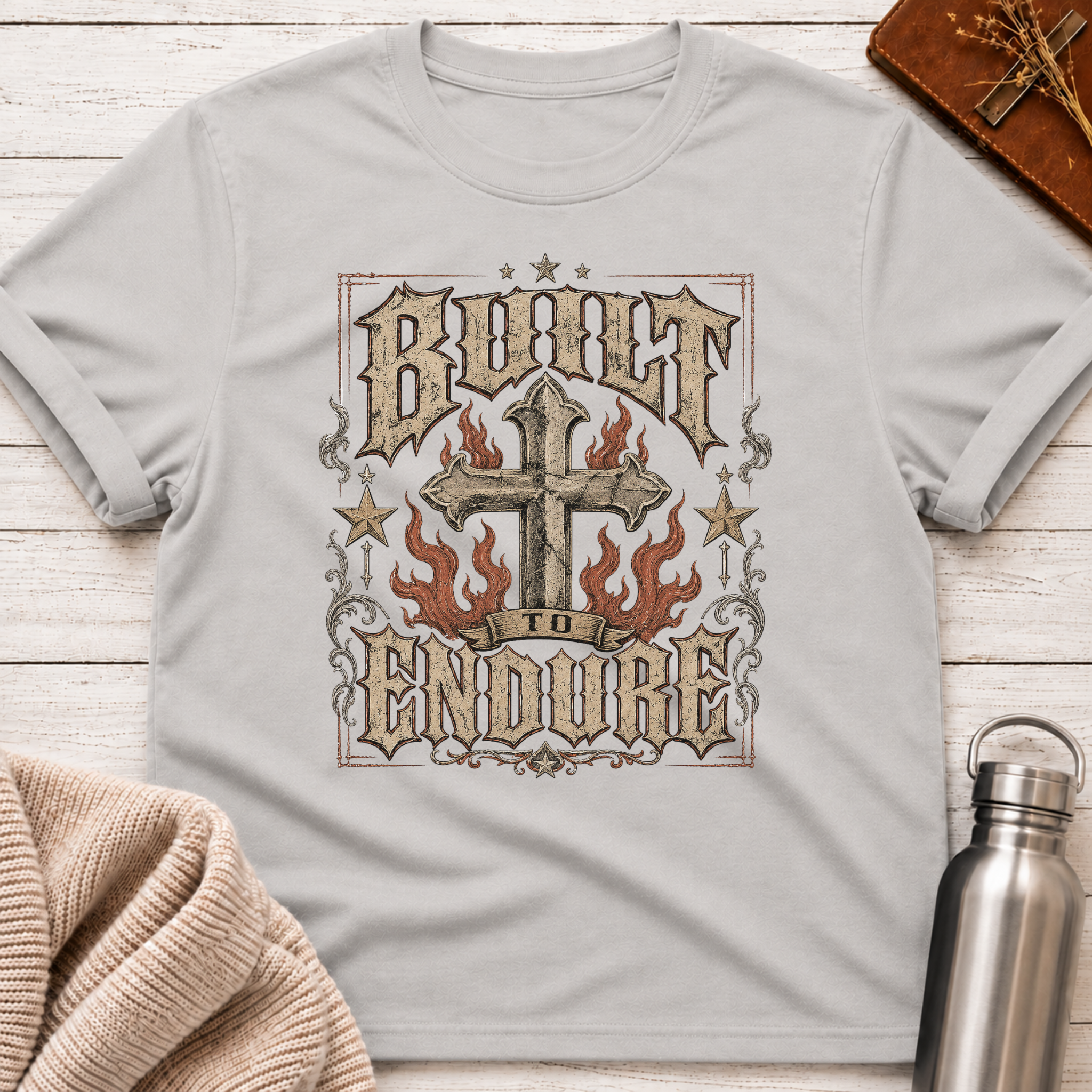 Built To Endure Gothic Strength T-Shirt