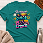 Caffeine, Chaos & 80's Lyrics T-Shirt