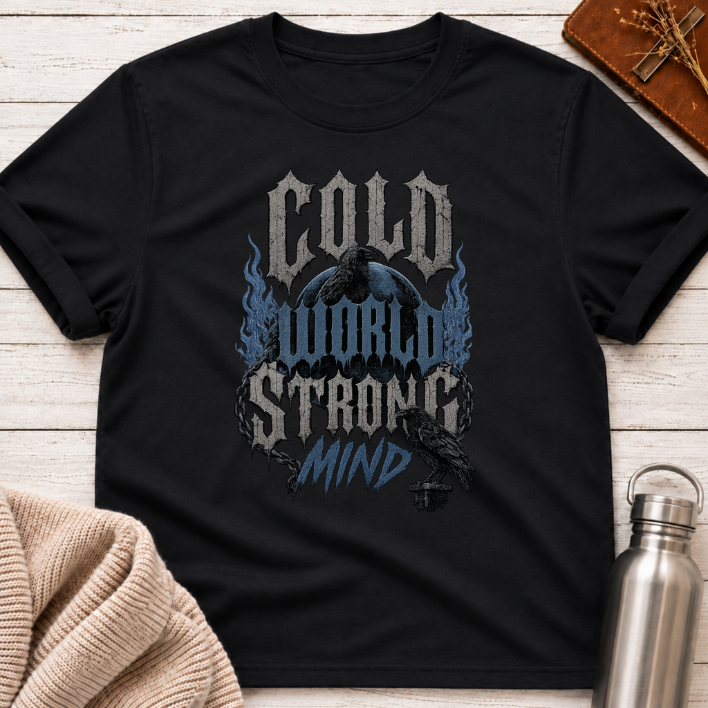 Cold World Strong Mind Resilience T-Shirt