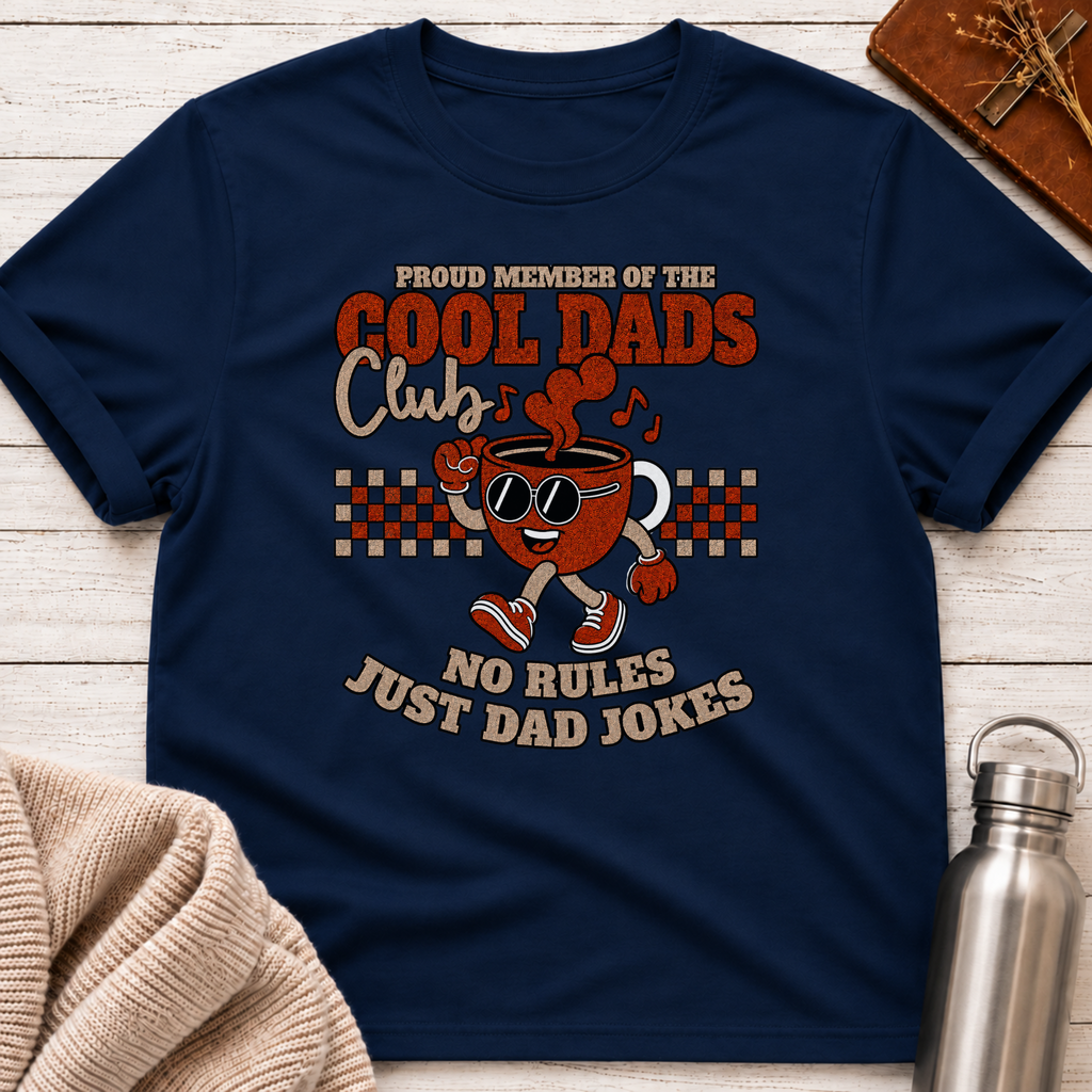 Cool Dads Club No Rules Just Dad Jokes T-Shirt