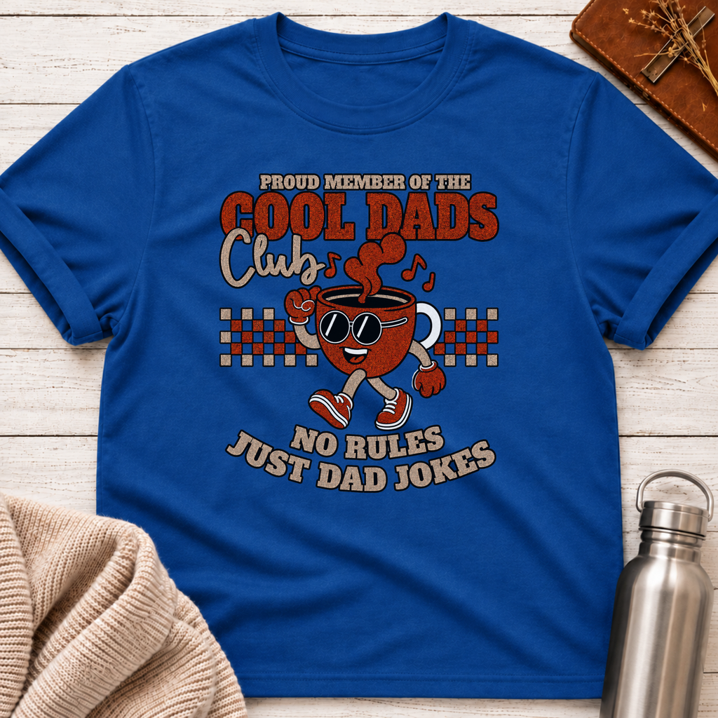 Cool Dads Club No Rules Just Dad Jokes T-Shirt