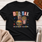 Dad Tax: If I'm Buyin' I'm Tryin' Funny Dad T-Shirt