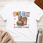 Dad Tax: If I'm Buyin' I'm Tryin' Funny Dad T-Shirt
