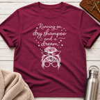 Running on Dry Shampoo and a Dream Funny Messy Bun T-Shirt