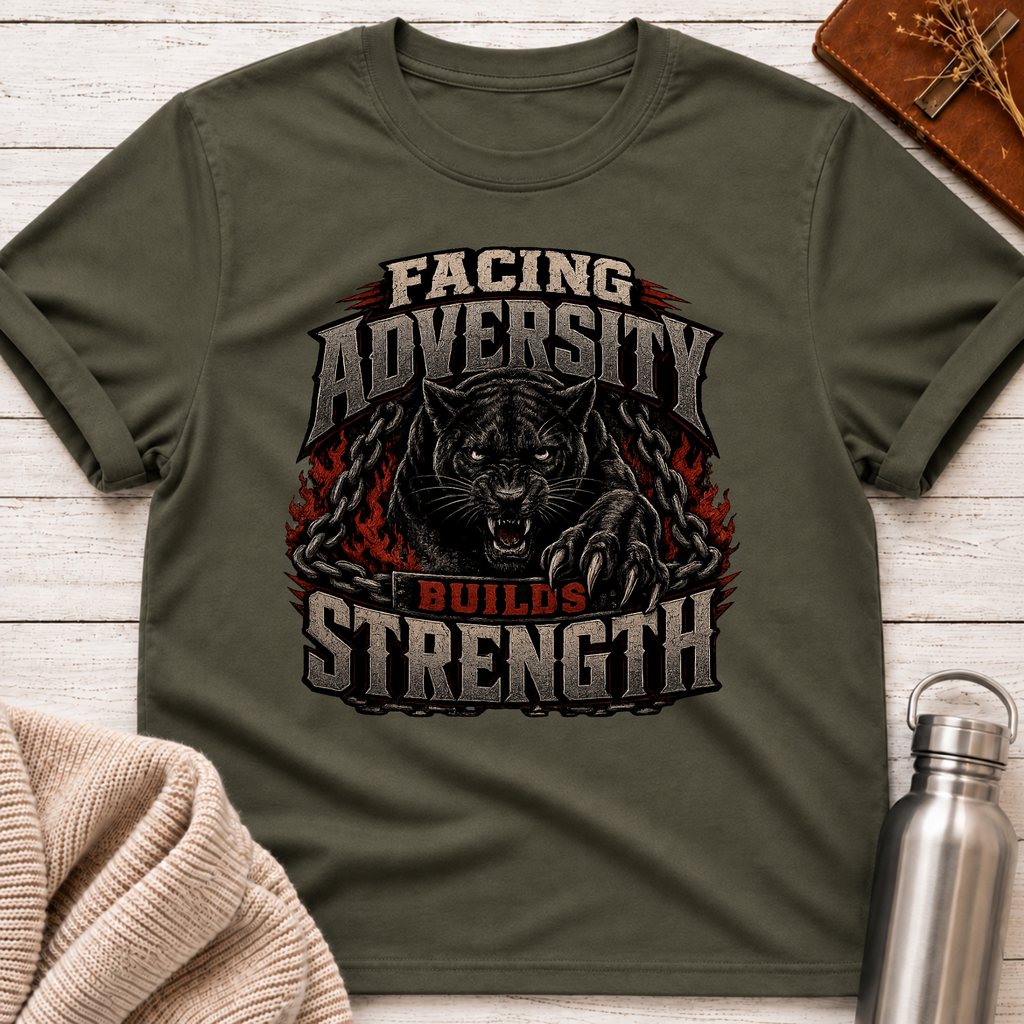 Facing Adversity Builds Strength T-Shirt