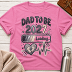 Dad To Be 2027 Loading T-Shirt