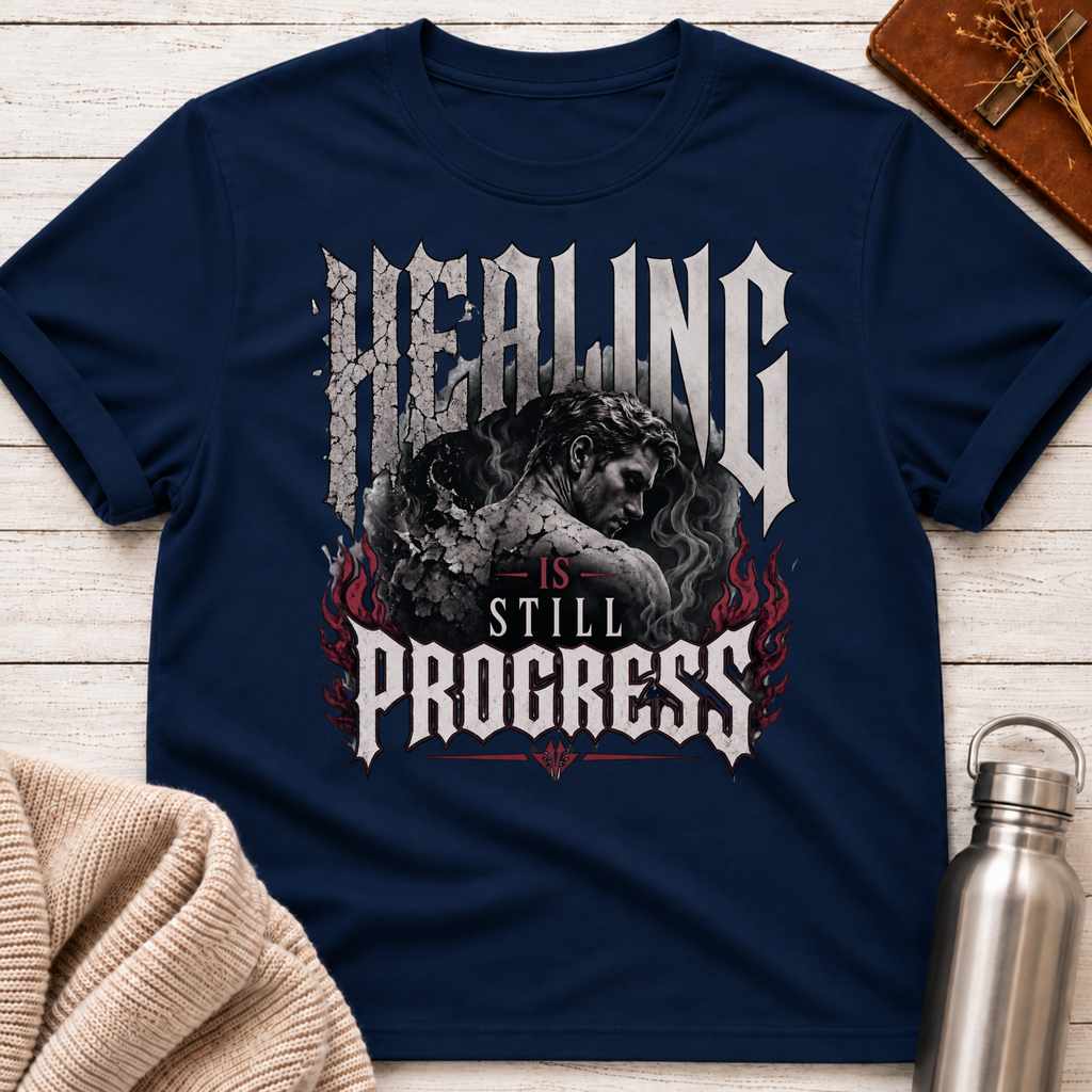 Healing Is Still Progress T-Shirt