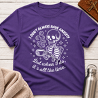I Don't Always Have Anxiety T-Shirt