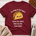 It's Okay To Fall Apart Funny Taco Mental Health Shirt