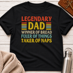 Legendary Dad: Breadwinner, Fixer & Napper T-Shirt