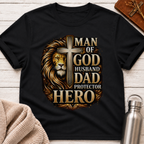 Man of God Husband Dad Protector Hero Tee