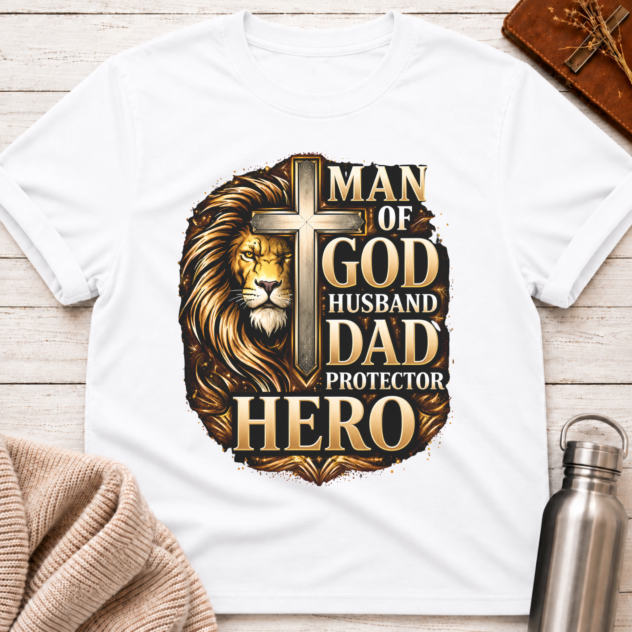 Man of God Husband Dad Protector Hero Tee