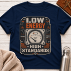 Low Energy High Standards Funny Burnout Battery Tee