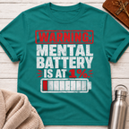 Warning: Mental Battery Is At 1% Funny Burnout T-Shirt