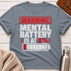 Warning: Mental Battery Is At 1% Funny Burnout T-Shirt