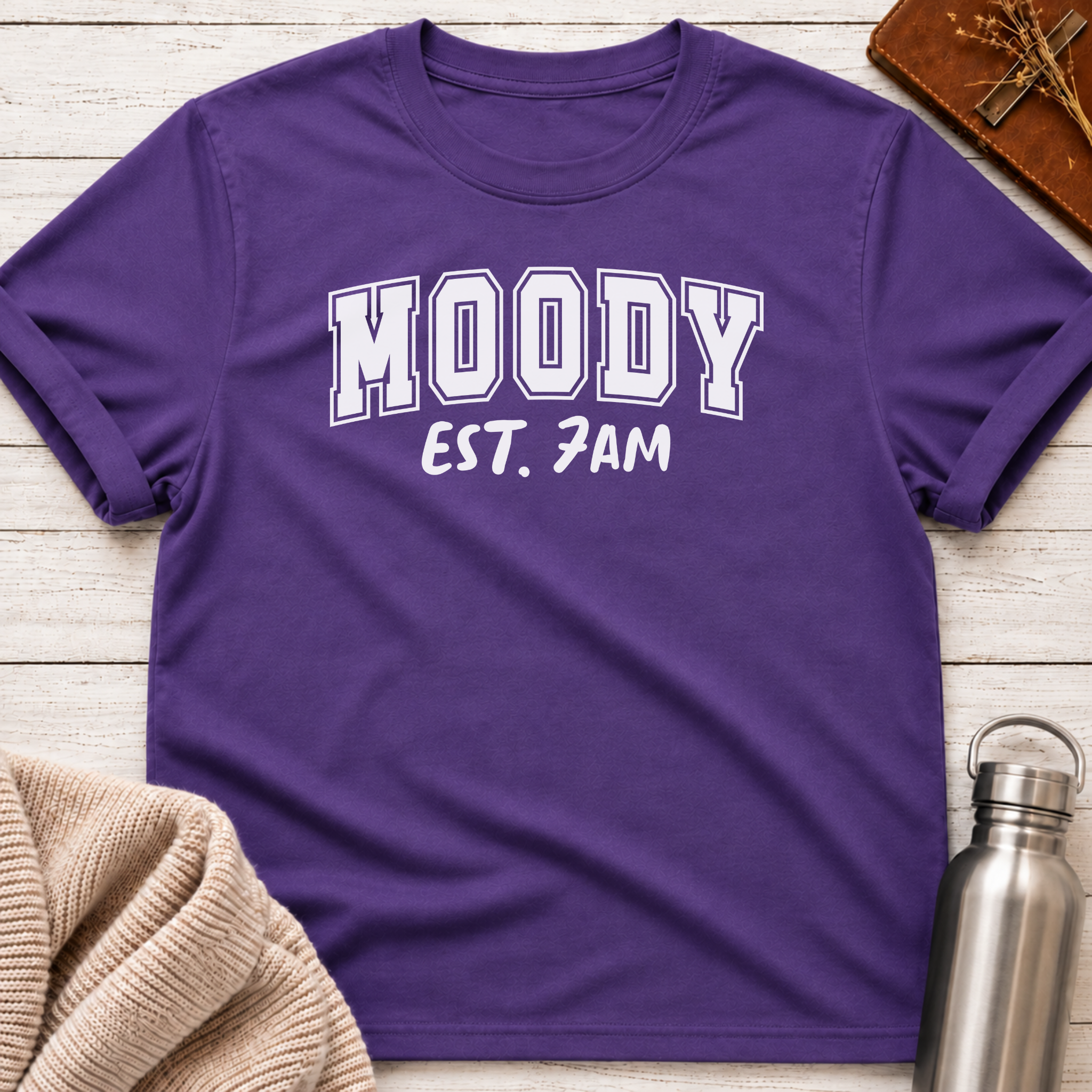 Moody Est. 7AM Funny Relatable Mood Shirt