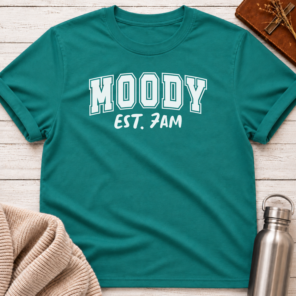 Moody Est. 7AM Funny Relatable Mood Shirt