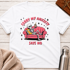 Sorry My Anxiety Says No Skeleton Couch T-Shirt