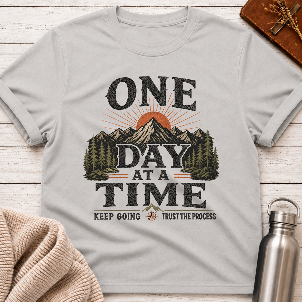 One Day At A Time Mountain Sunrise Inspirational T-Shirt