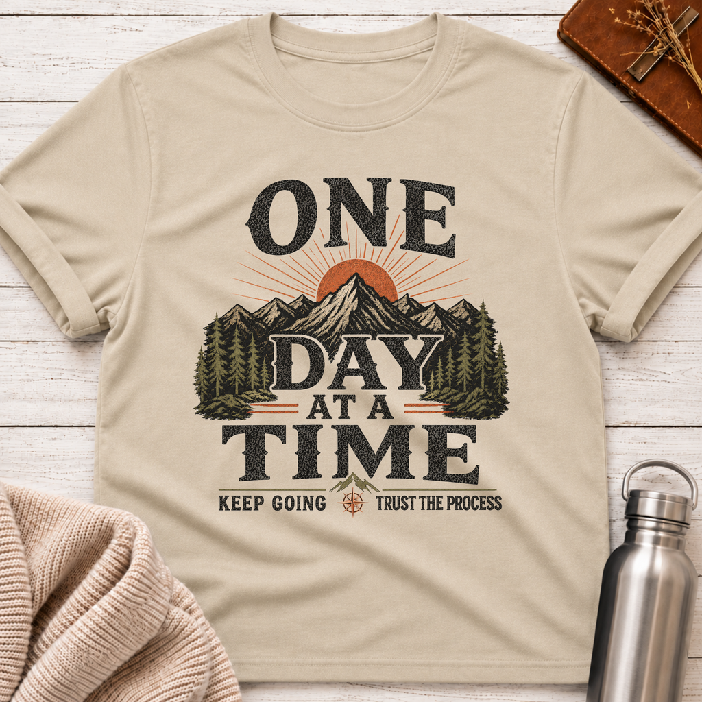 One Day At A Time Mountain Sunrise Inspirational T-Shirt