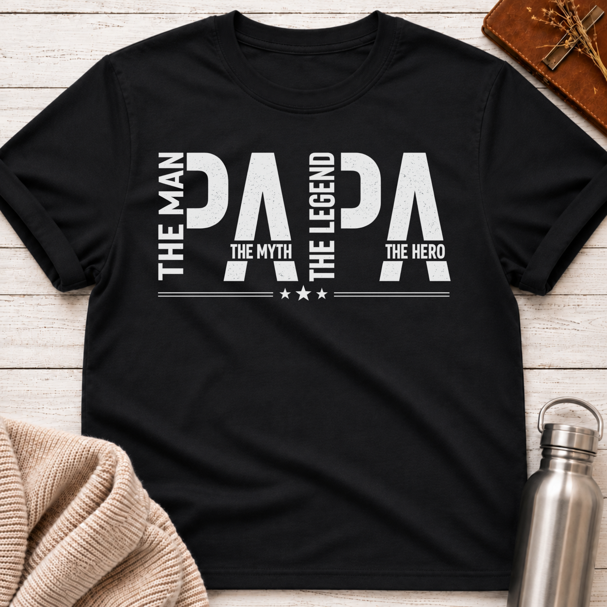 Papa: The Man. The Myth. The Legend. The Hero. T-Shirt