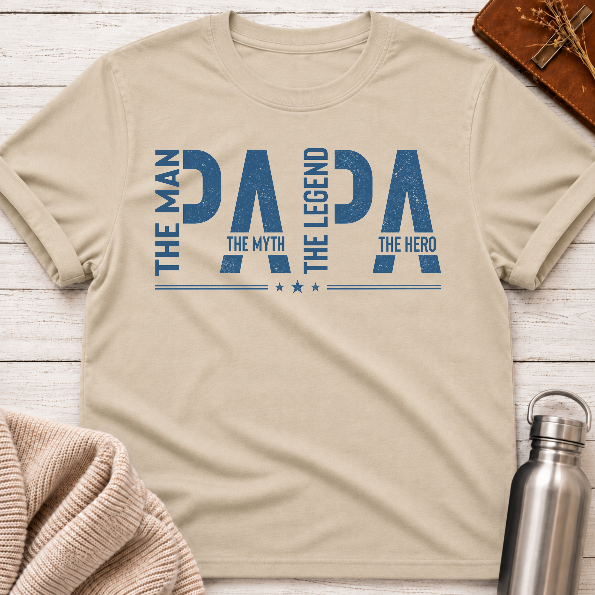 Papa: The Man. The Myth. The Legend. The Hero. T-Shirt