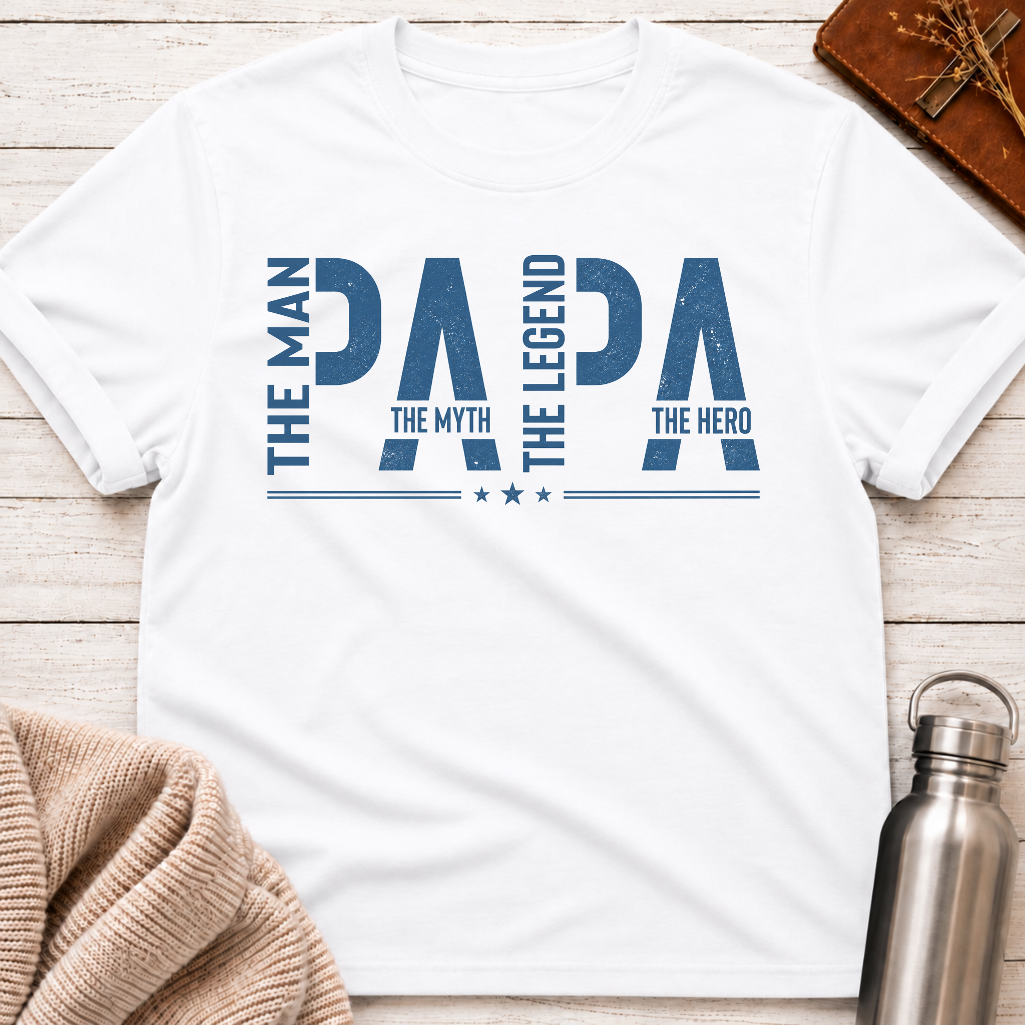 Papa: The Man. The Myth. The Legend. The Hero. T-Shirt