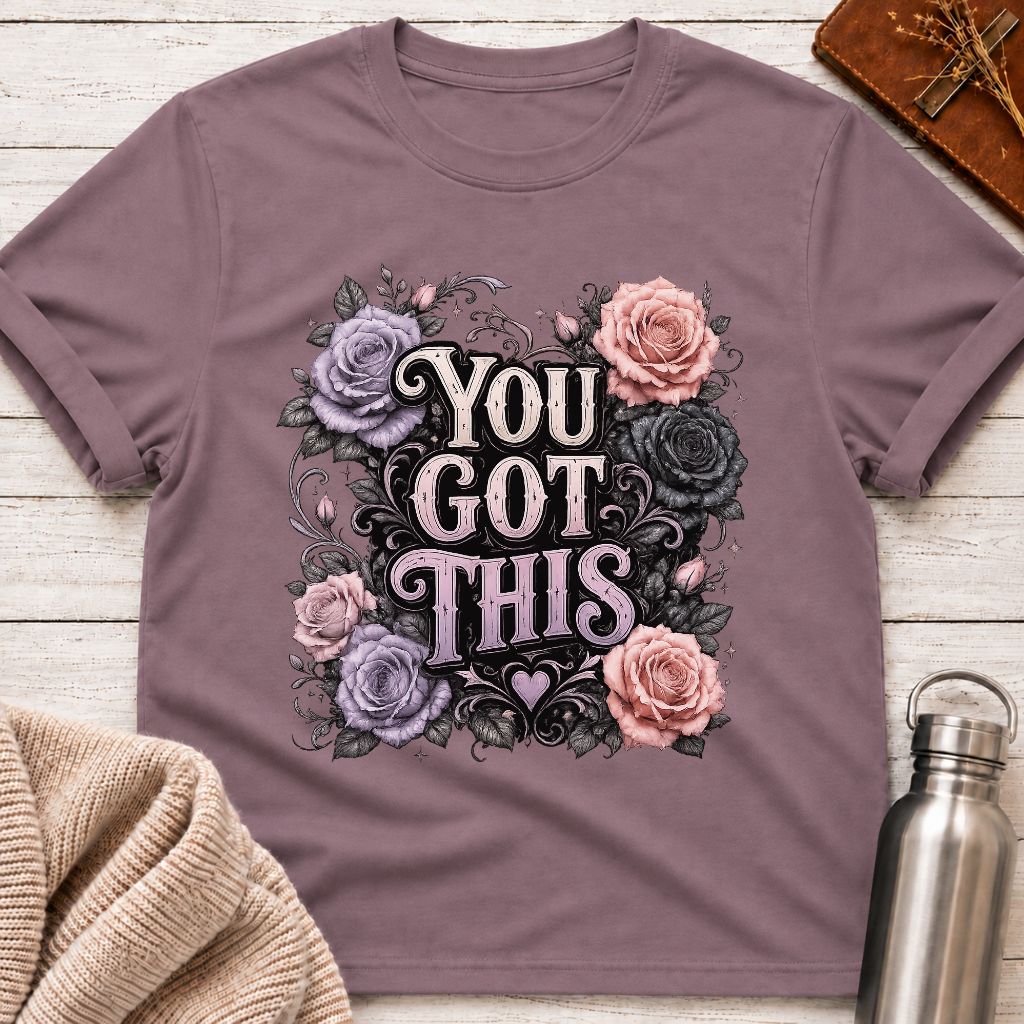 You Got This Floral Gothic Inspirational Typography T-Shirt