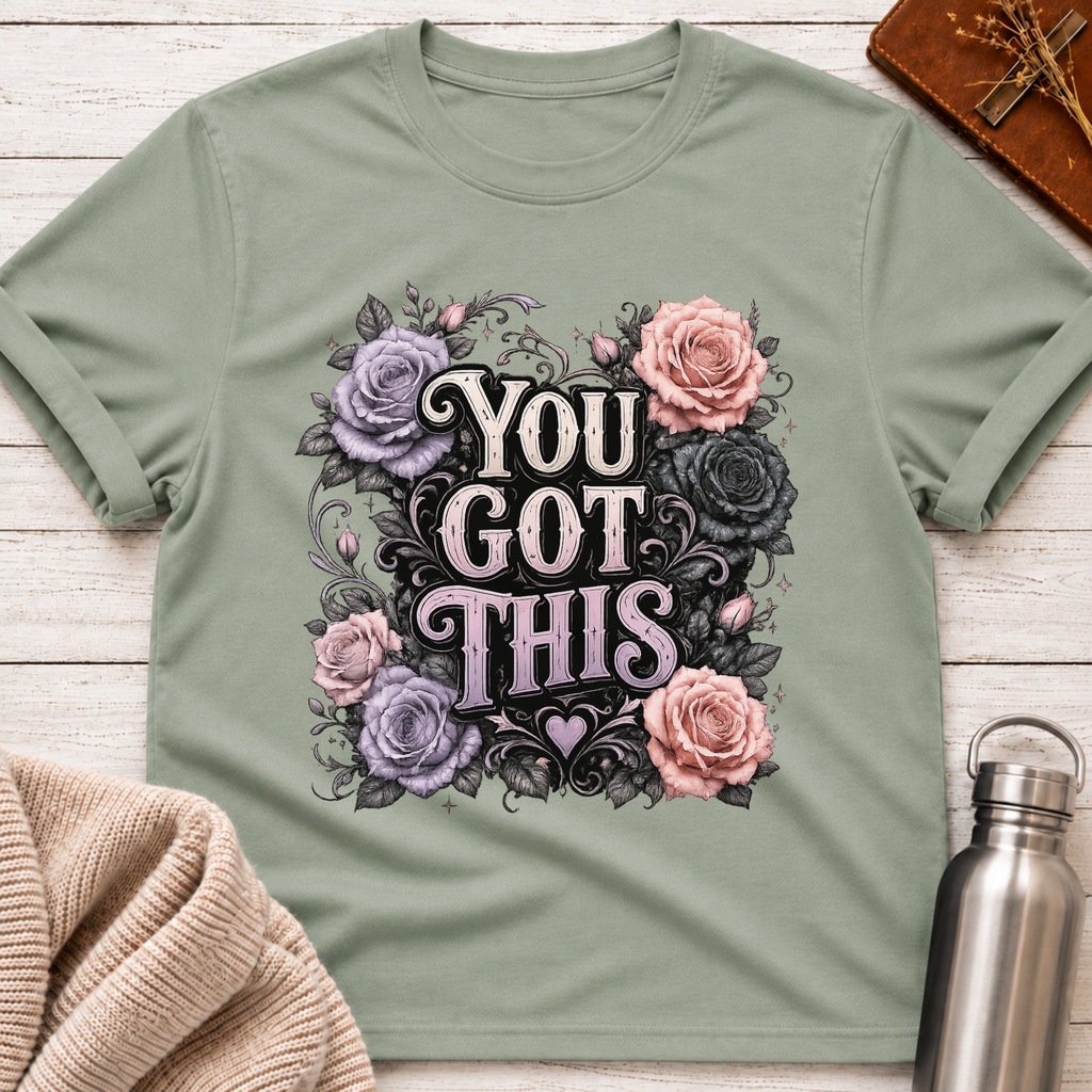 You Got This Floral Gothic Inspirational Typography T-Shirt