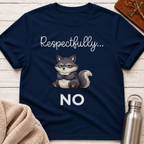 Respectfully... No Funny Wolf Graphic T-Shirt