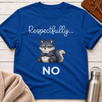 Respectfully... No Funny Wolf Graphic T-Shirt