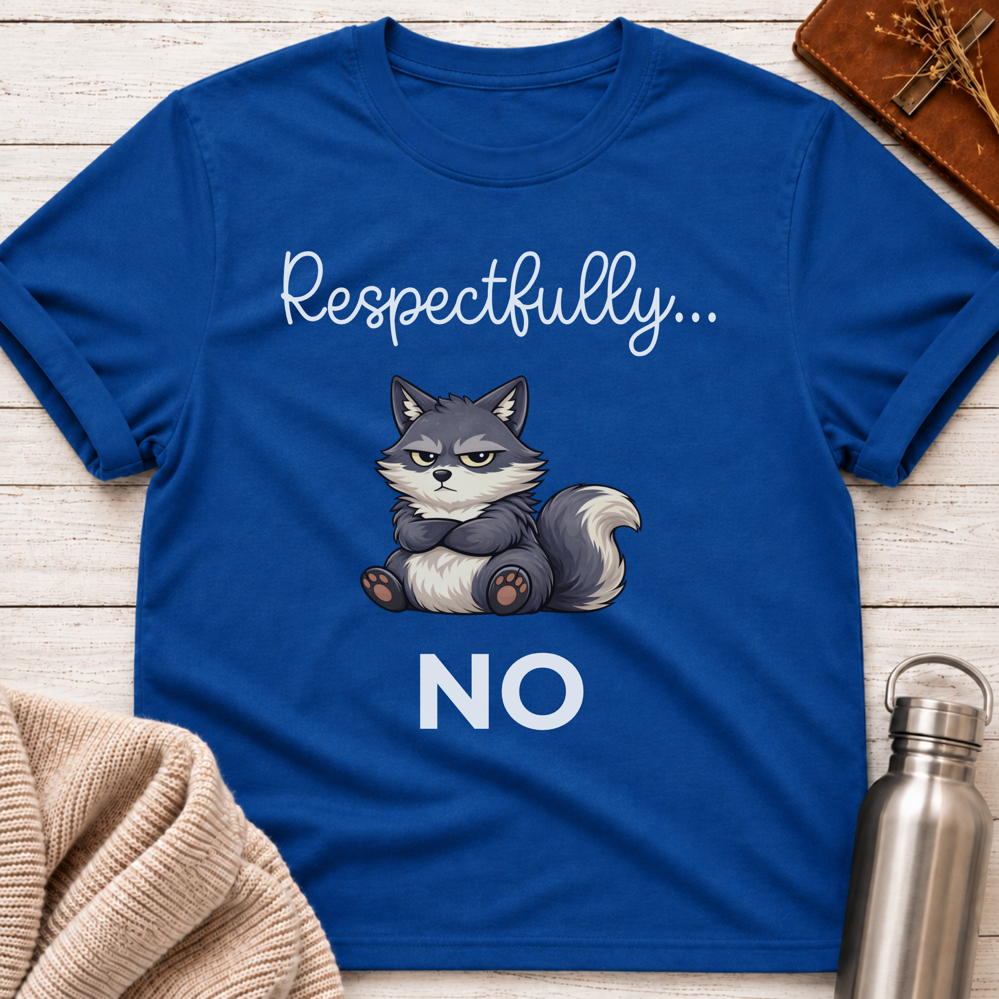 Respectfully... No Funny Wolf Graphic T-Shirt