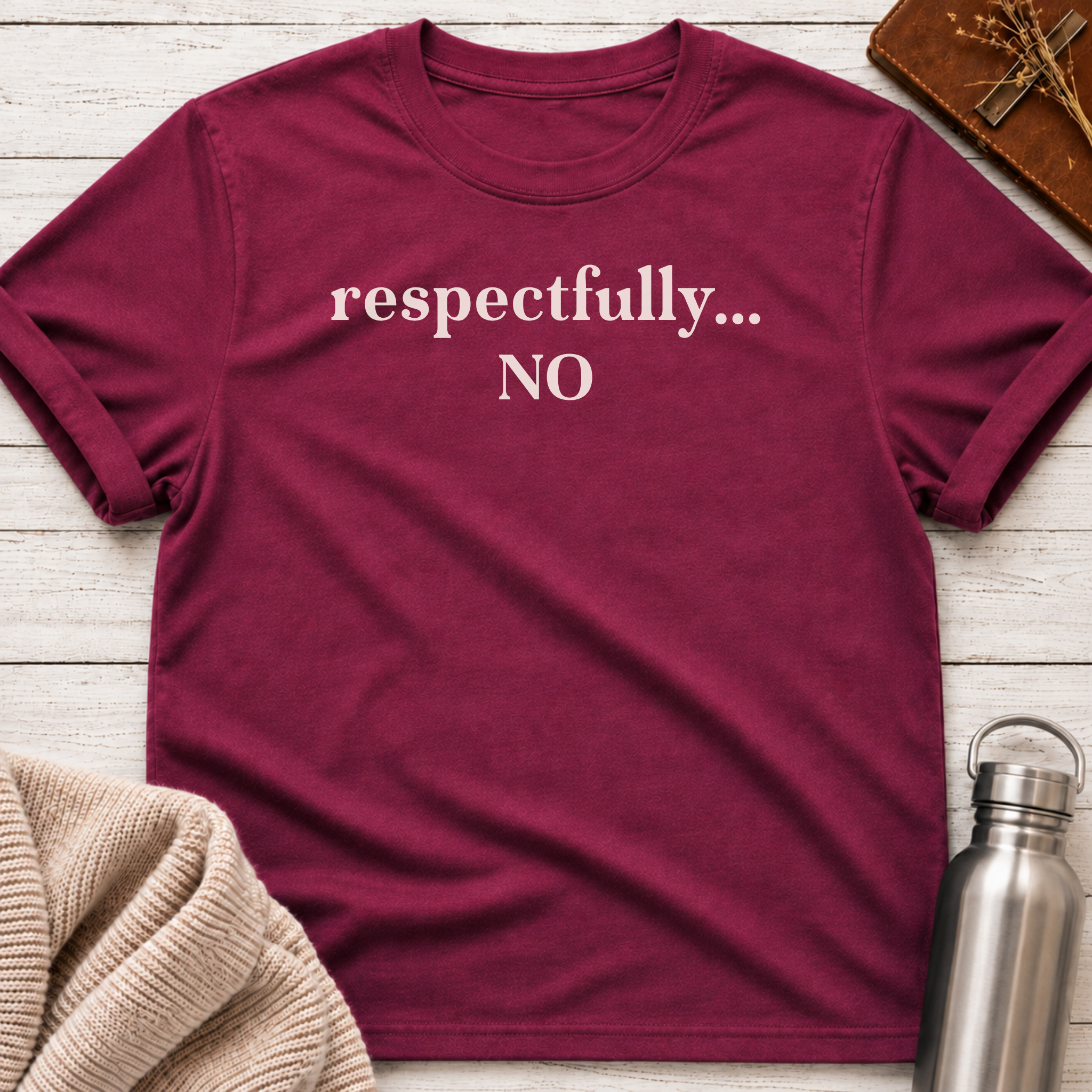 Respectfully... No Funny Minimalist Typography T-Shirt