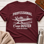Professional Crop Duster – Silent But Deadly Funny T-Shirt