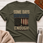 Surviving Is Enough T-Shirt